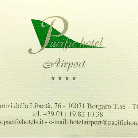 Pacific Hotel Airport Borgaro Torinese Bagian luar foto